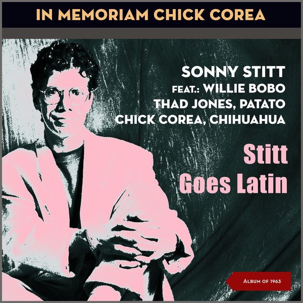 Sonny Stitt - Stitt Goes Latin Sonny Stitt - Stitt Goes Latin