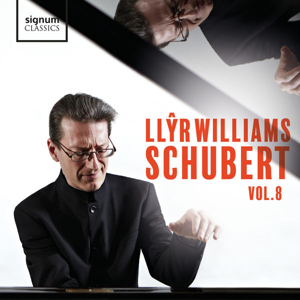 Llyr Williams|Schubert - Vol. 8