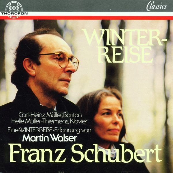 Carl-Heinz Müller - Franz Schubert: Winterreise, op. 89 Carl-Heinz Müller - Franz Schubert: Winterreise, op. 89