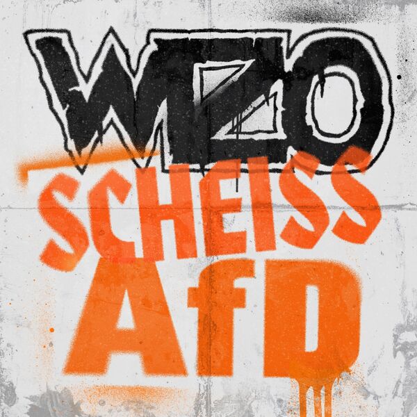 Wizo|Scheiss AfD Wizo|Scheiss AfD