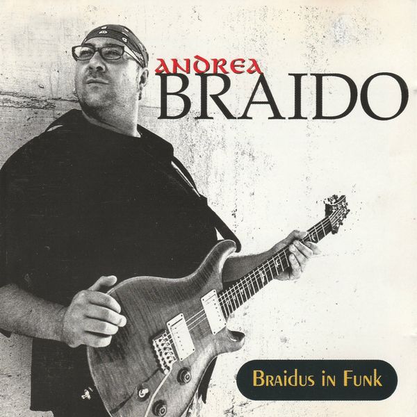 Andrea Braido|Braidus In Funk (Remastered 2020)