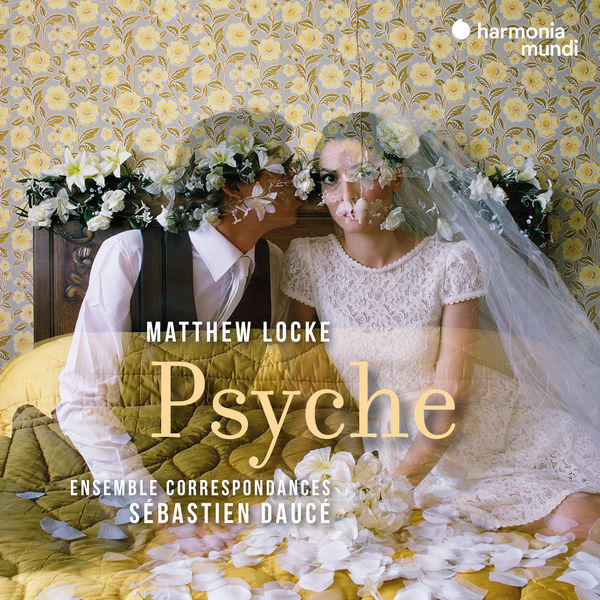 Ensemble Correspondances|Locke: Psyche Ensemble Correspondances|Locke: Psyche