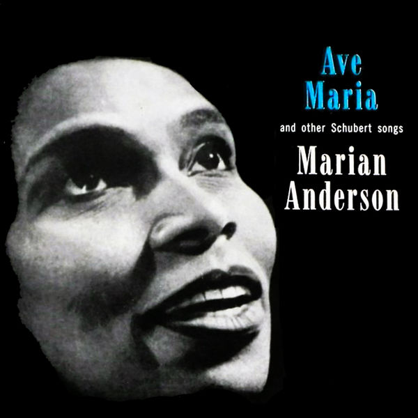 Marian Anderson - Ave Maria Marian Anderson - Ave Maria