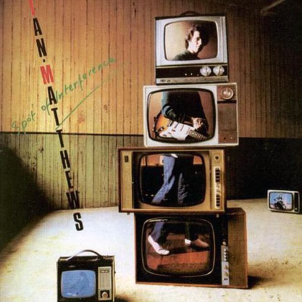 Iain Matthews - Spot of Interference Iain Matthews - Spot of Interference