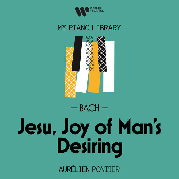 Aurélien Pontier|Bach: Jesu, Joy of Man's Desiring, BWV 147 Aurélien Pontier|Bach: Jesu, Joy of Man's Desiring, BWV 147