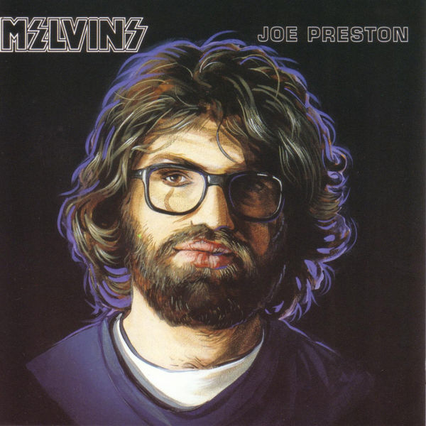 Melvins|Joe Preston Melvins|Joe Preston