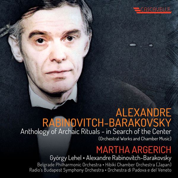 Alexander Rabinovitch|Alexandre Rabinovitch-Barakovsky: Anthology of Archaic Rituals - in Search of the Center