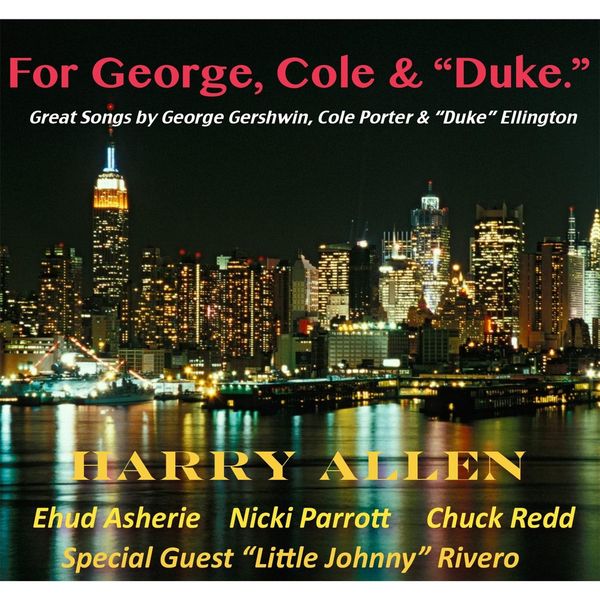 Harry Allen|For George, Cole and Duke Harry Allen|For George, Cole and Duke
