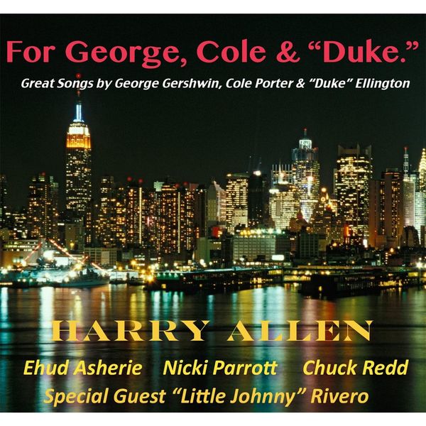 Harry Allen|For George, Cole and Duke