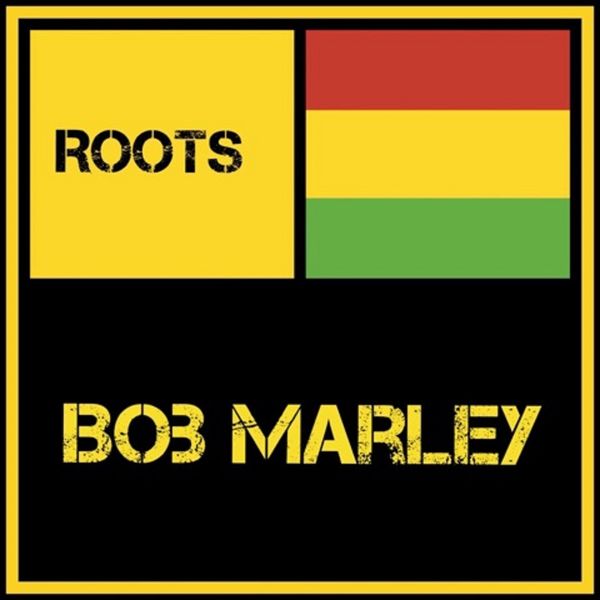 Bob Marley|Roots