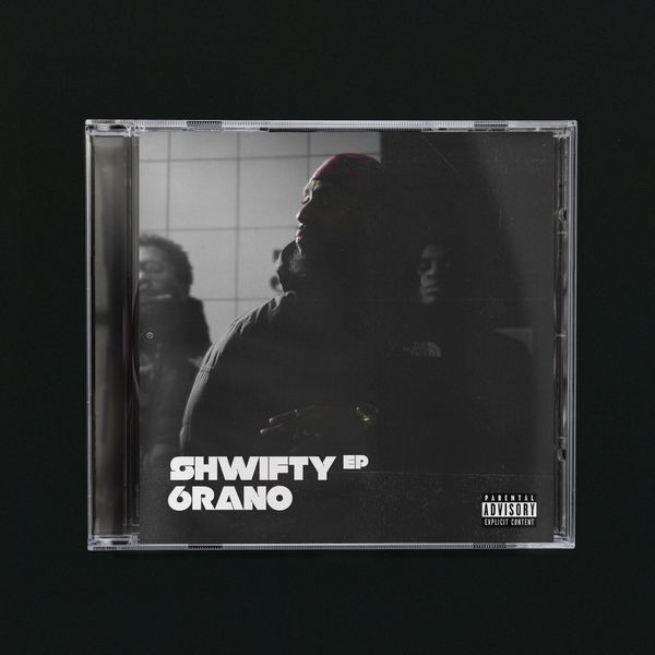 6rano - Shwifty EP 6rano - Shwifty EP