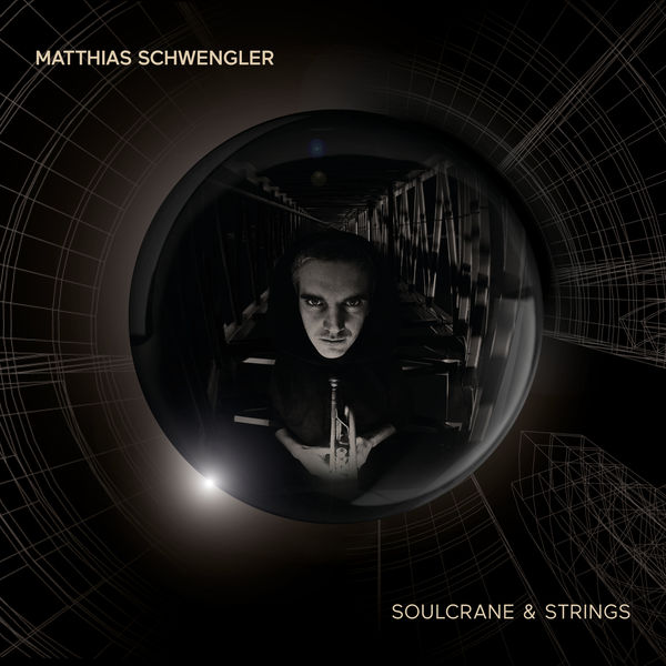 Matthias Schwengler|Soulcrane & Strings Matthias Schwengler|Soulcrane & Strings