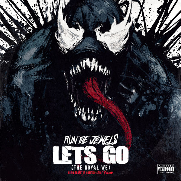 Run The Jewels - Let's Go (The Royal We) Run The Jewels - Let's Go (The Royal We)