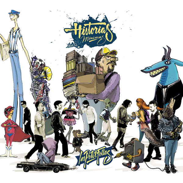 LosPetitFellas - Historias Mínimas LosPetitFellas - Historias Mínimas