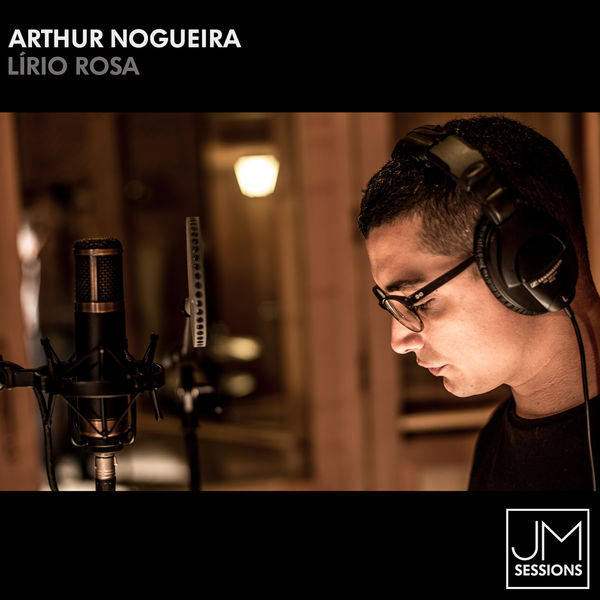 Arthur Nogueira - Lírio Rosa Arthur Nogueira - Lírio Rosa
