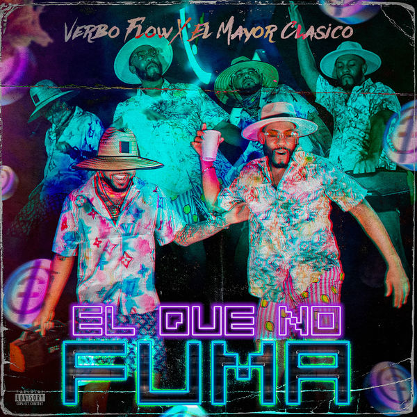 Verbo Flow|El Que No Fuma Verbo Flow|El Que No Fuma