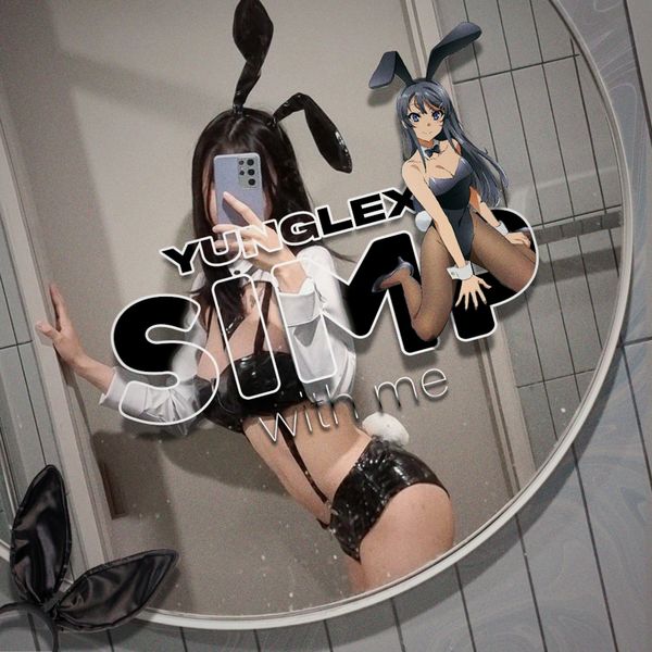 YungLex|Simp With Me YungLex|Simp With Me