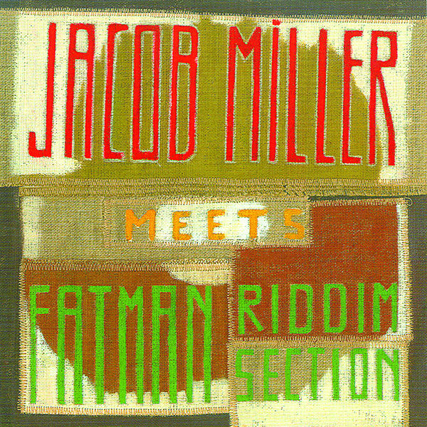 Jacob Miller and Fatman Riddi - Jacob Miller Meets The Fatman Riddi Jacob Miller and Fatman Riddi - Jacob Miller Meets The Fatman Riddi