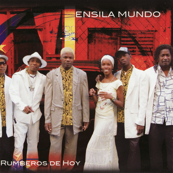 Ensila Mundo|Rumberos de Hoy Ensila Mundo|Rumberos de Hoy