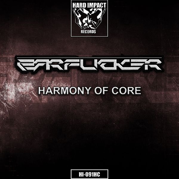 Earfucker|Harmony of Core Earfucker|Harmony of Core