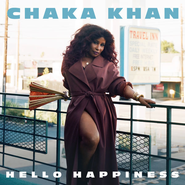 Chaka Khan - Hello Happiness Chaka Khan - Hello Happiness