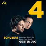 Geister Duo Schubert: Complete Works for Piano Four Hands - Vol. 4