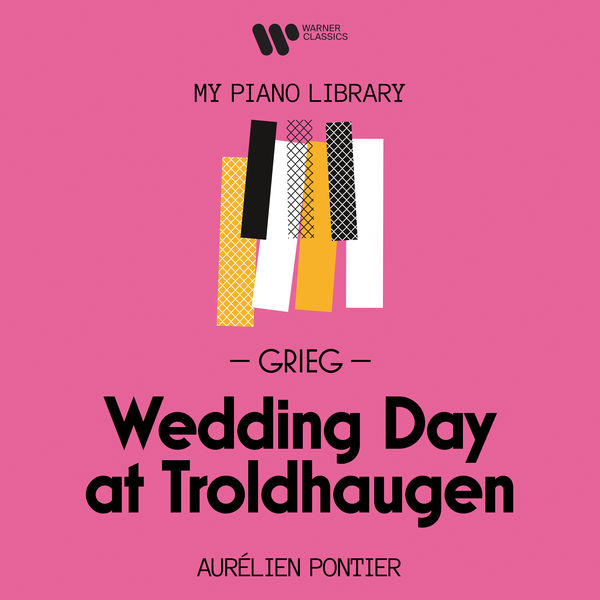 Aurélien Pontier|Grieg: Wedding Day at Troldhaugen