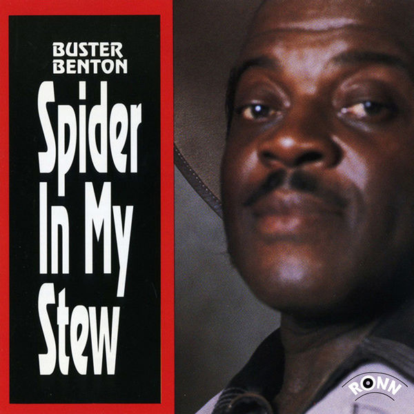 Buster Benton - Spider in My Stew Buster Benton - Spider in My Stew