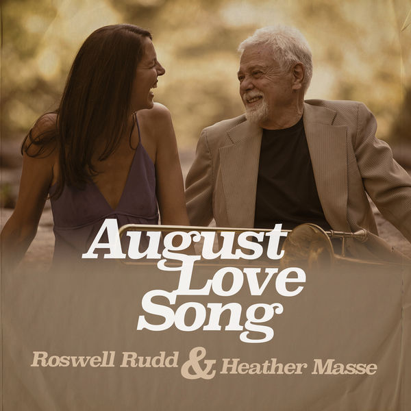 Roswell Rudd|August Love Song Roswell Rudd|August Love Song