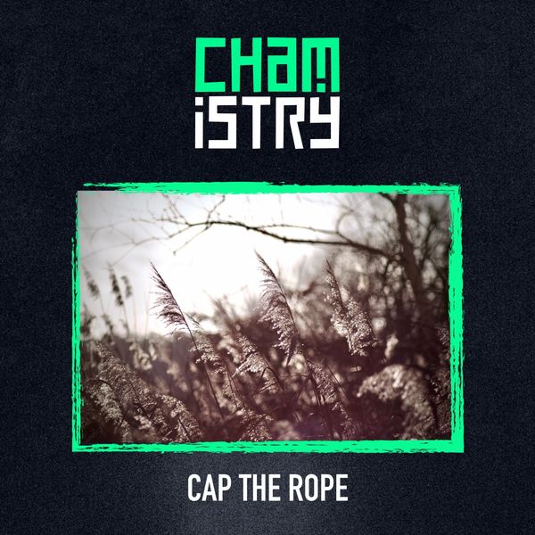 chamistry - Cap the Rope chamistry - Cap the Rope