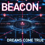DREAMS COME TRUE BEACON