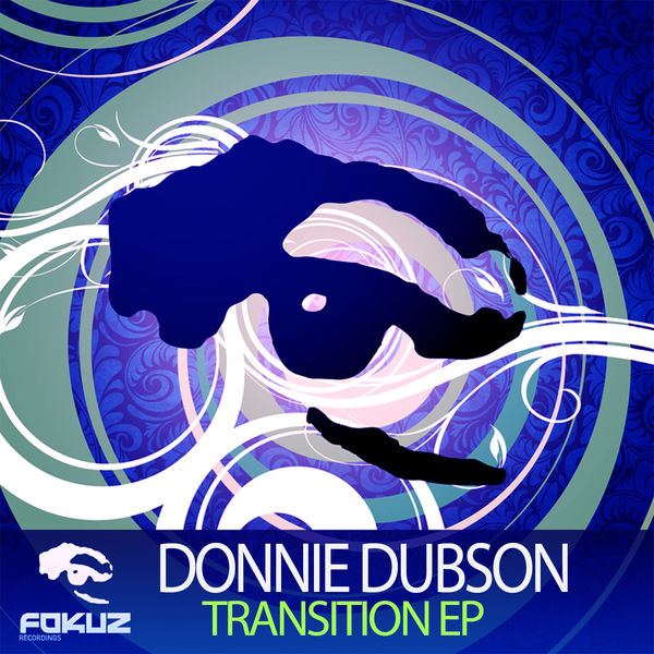 Donnie Dubson|Transition EP Donnie Dubson|Transition EP