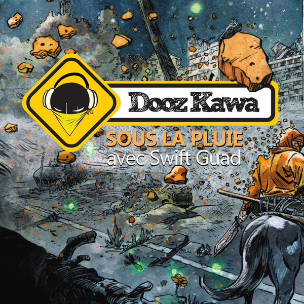 Dooz Kawa|Sous la pluie (avec Swift Guad)