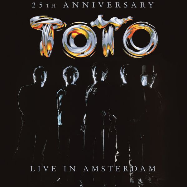 Toto|Live in Amsterdam  (25th Anniversary)