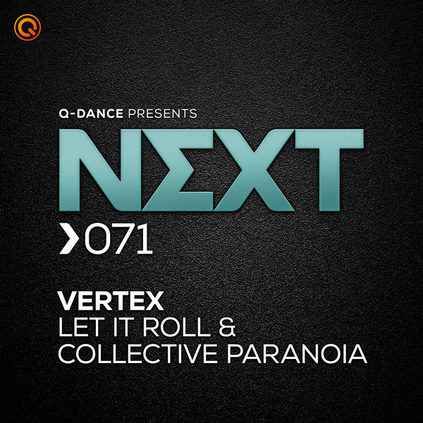 Vertex - Let It Roll & Collective Paranoia Vertex - Let It Roll & Collective Paranoia