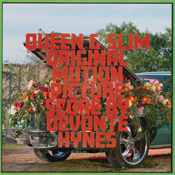 Blood Orange - Queen & Slim Blood Orange - Queen & Slim