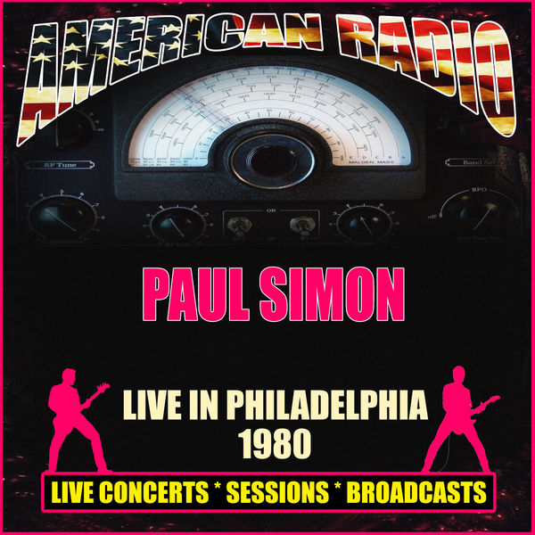 Paul Simon - Live in Philadelphia 1980 Paul Simon - Live in Philadelphia 1980