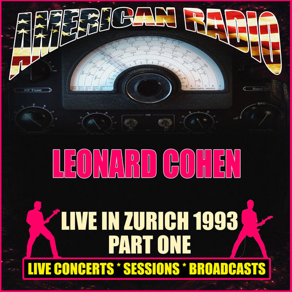 Leonard Cohen - Live in Zurich 1993 - Part One Leonard Cohen - Live in Zurich 1993 - Part One