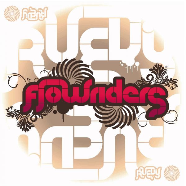 Flowriders - R.U.E.D.Y. Flowriders - R.U.E.D.Y.