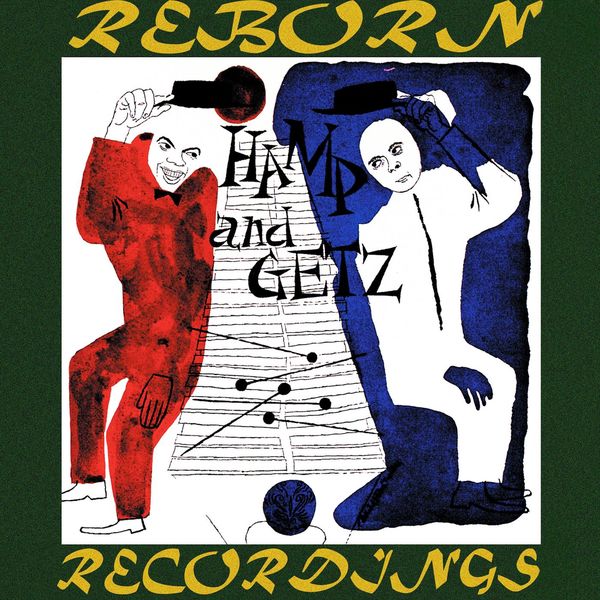 Stan Getz - Hamp And Getz (HD Remastered) Stan Getz - Hamp And Getz (HD Remastered)