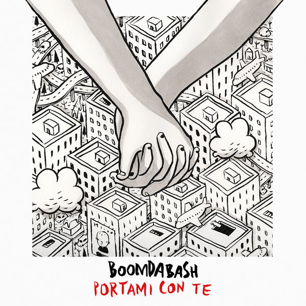 Boomdabash - Portami con te Boomdabash - Portami con te