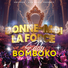 Donne-moi la force, Eddy Bomboko - Qobuz