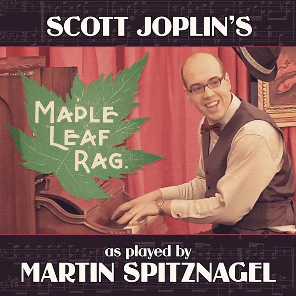 Martin Spitznagel|Maple Leaf Rag (Live)