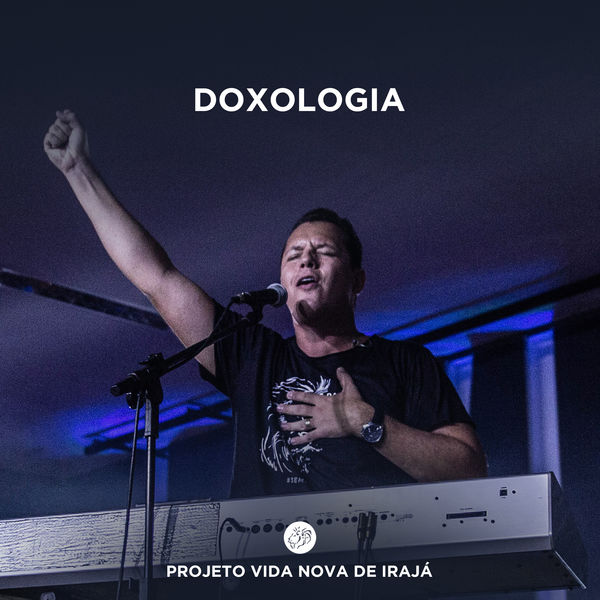 Projeto Vida Nova de Irajá|Doxologia (Ao Vivo)