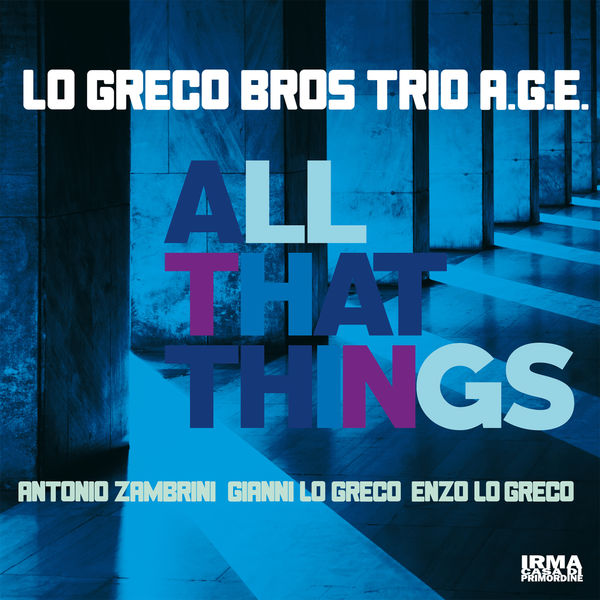 Lo Greco Bros - All That Things Lo Greco Bros - All That Things