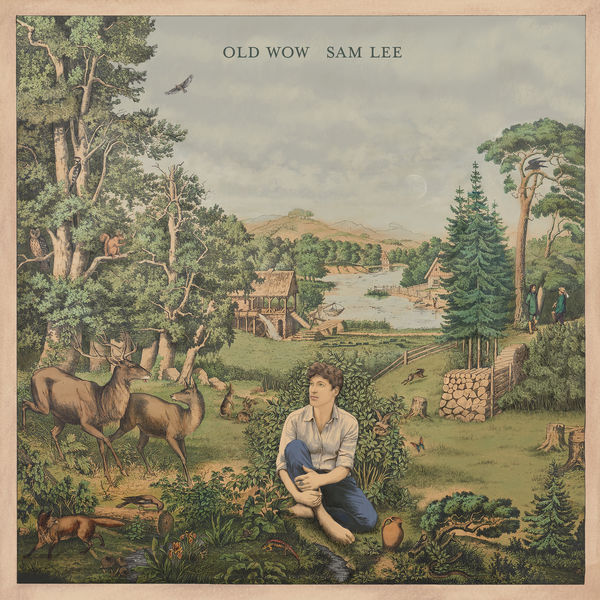 Sam Lee - Old Wow Sam Lee - Old Wow