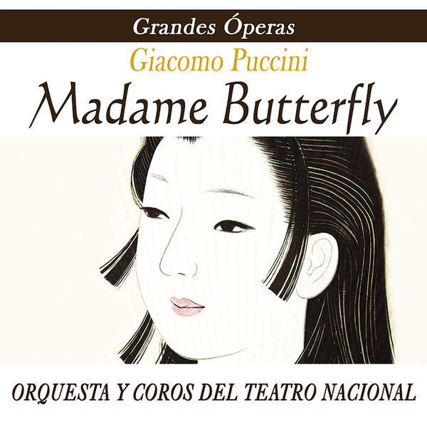 Giacomo Puccini - Opera - Madame Butterfly Giacomo Puccini - Opera - Madame Butterfly