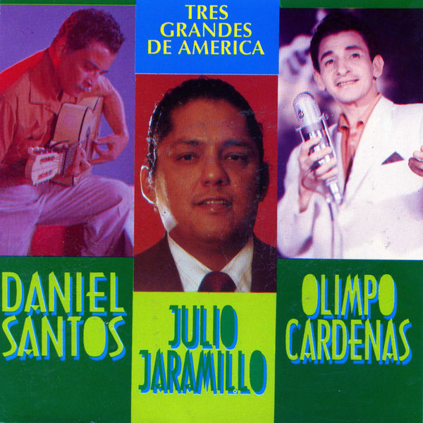 Daniel Santos - Tres Grandes De América Daniel Santos - Tres Grandes De América