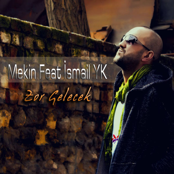 İsmail YK|Zor Gelecek İsmail YK|Zor Gelecek