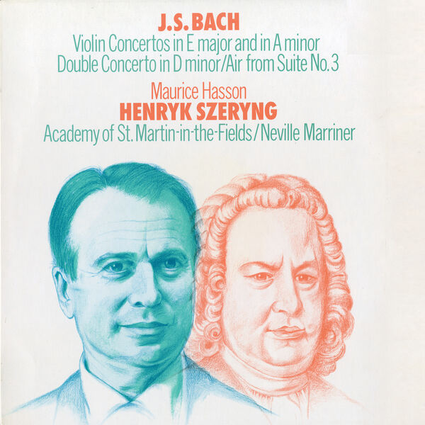 Henryk Szeryng|Bach, J.S.: Violin Concerto Nos. 1 & 2; Concerto for 2 Violins